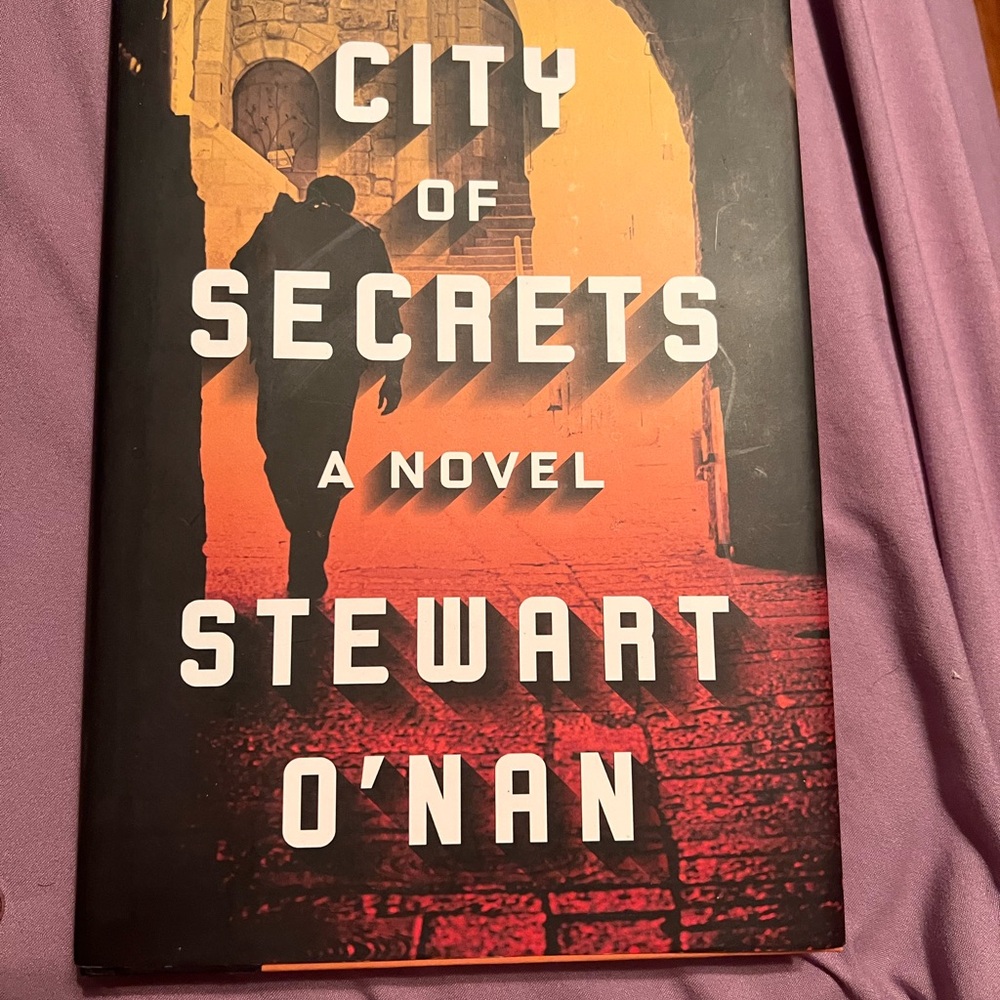 City of Secrets by: Stewart O’Nan